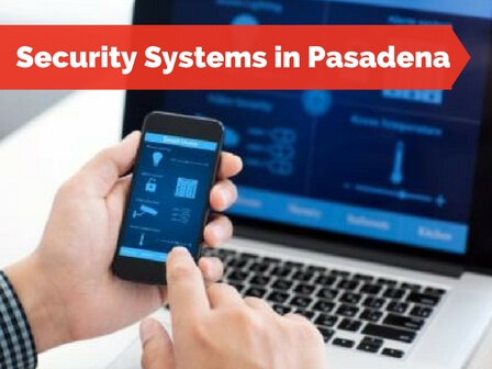 Security Systems in Pasadena