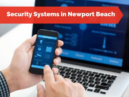Security Systems in Newport Beach